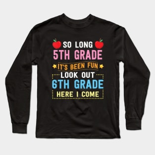 Hello 6th Grade Teacher Student Back To School Graduation Long Sleeve T-Shirt